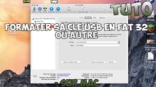 Tuto Formater sa clé USB en Fat 32 ou autre  Sur Mac [upl. by Ttoile]