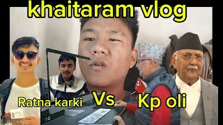 Ratna karki vs kp oli ratna karki laii nepal leudaii khaitara vlog [upl. by Keegan]