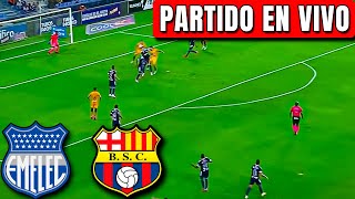 EMELEC VS BARCELONA SC 🔴 CLASICO DEL ASTILLERO EN VIVO [upl. by Hussein]