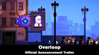 Overloop  Official Announcement Trailer [upl. by Namdor]