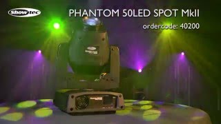 Showtec Phantom 50 LED Spot MKII Ordercode 40200 [upl. by Ellenhoj]