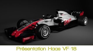 Présentation Haas VF18  Formule 1 [upl. by Yeslrahc]