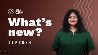 Whats new in Zoho CRM  September 2024 [upl. by Ruthie]