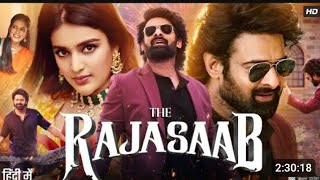 The Raja Saab Full Movie In Hindi Dubbed  Prabhas  Riddhi Kumar  Malavika mohanan  Review amp Fact [upl. by Prudi630]