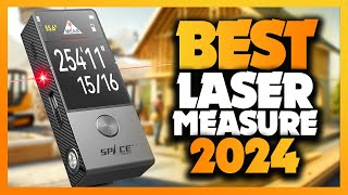 Best Laser Measuring Tools 2024  The Only 7 You Should Consider Today [upl. by Doowyah]