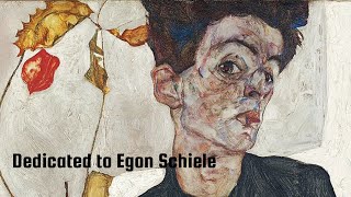 Dedicated to Egon Schiele [upl. by Johen960]