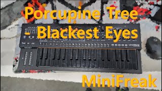 Porcupine Tree Blackest Eyes Playing Synthesizer Part with Arturia MiniFreak [upl. by Monafo]