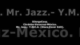 GenteDJ Mr Jazz YMCA Disco Fever Edit [upl. by Kegan978]