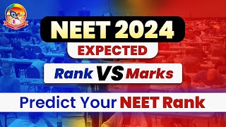 NEET 2024 Expected Rank Vs Marks  Predict Your NEET Rank  NEET2024  srichaitanyagosala [upl. by Llewen]