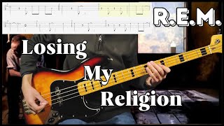 REM  Losing My Religion Bass Cover With Tabs amp Backing Track [upl. by Aniratac]