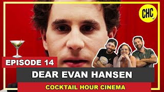 Episode 14 Dear Evan Hansen Review  Themed Cocktail Cocktail Hour Cinema [upl. by Arlette]