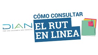 Conozca como consultar el RUT en la pagina de la DIAN [upl. by Zirkle]