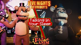 Five Nights at Freddys  Talking in Your Sleep FazAnim [upl. by Ettegroeg263]