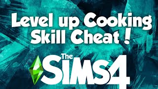 The Sims 4 How To Level Up Your Cooking Skill  CHEAT PS4 [upl. by Renae]