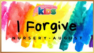 August Nursery  I Forgive [upl. by Sletten376]