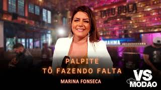 VS  PotPourri  Palpite  To Fazendo Falta  Marina Fonseca [upl. by Lette]