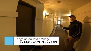 LODGE AT MOUNTAIN VILLAGE UNITS A101A103 2ND amp 3RD FLOOR  PARKING FINDING YOUR ROOM [upl. by Clotilda494]