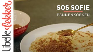 SOS SOFIE met deze tips bak je de allerlekkerste pannenkoeken [upl. by Ybreh358]