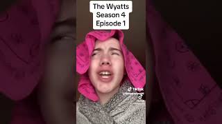 The Wyatts Season 4 Episode 1 [upl. by Harmonie]