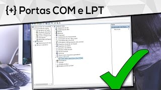 Como inserir as portas  COM E LPT  no Gerenciador de Dispositivo [upl. by Daph]