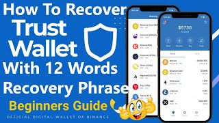 How To Recover Trust Wallet With 12 Words Recovery Phrase  Crypto Wallets Info [upl. by Dorey]