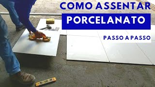 COMO ASSENTAR PORCELANATO PASSO A PASSO [upl. by Soloma]