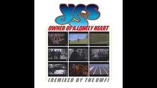 Yes  Owner Of A Lonely Heart Remixed by The OWF [upl. by Ahsenyl]