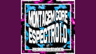 Montagem Core Espectro 10 Super Slowed [upl. by Carry]