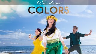 Colors by Yoga Icon Wai Lana Official Music Video [upl. by Amlev]