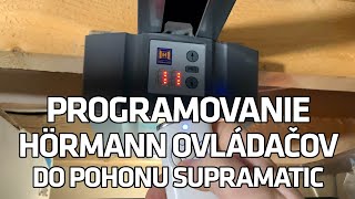 Programovanie ovládača Hörmann do pohonu SupraMatic [upl. by Davie]