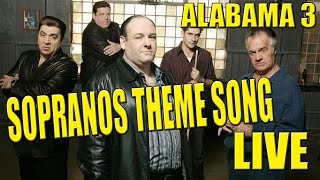 SOPRANOS THEME SONG LIVE [upl. by Oniger]