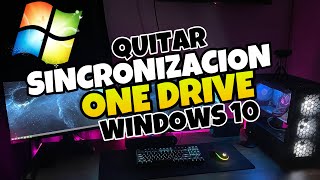 👉 Como QUITAR la SINCRONIZACION de ONE DRIVE en WINDOWS 10 🔥 [upl. by Nirak]