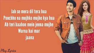 Jab Se Mera Dil lyrics  Armaan Malik  Palak Mucchal [upl. by Chak]