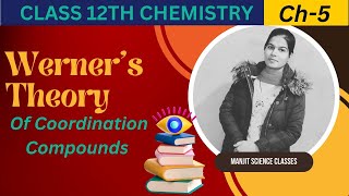 Werners theory  Coordination Compound  Primary and Secondary Valency chemistry class12 [upl. by Yanehc]