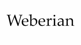 How to Pronounce Weberian [upl. by Htrow]