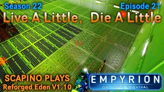 Scapino Plays Empyrion Reforged Eden V1 10 S22 E21 [upl. by Highams]