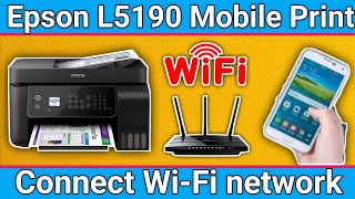 How to Connect Epson L5190 Printer with WiFi and Wireless Print on mobile phone iPhoneEpson iPrint [upl. by Trinetta]