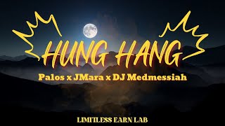 Hung Hang Rap Lyric Video l Palos x JMara x DJ Medmessiah [upl. by Flip]