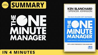 The One Minute Manager Summary  Ken Blanchard amp Spencer Johnson [upl. by Onairda]