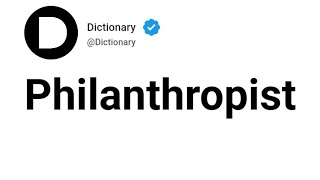 Philanthropist Meaning In English [upl. by Cirnek]