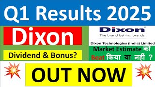 DIXON Q1 results 2025  DIXON TECHNOLOGIES results today  DIXON TECHNOLOGIES Share News  DIXON [upl. by Don]