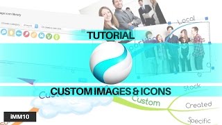 Tutorial Custom Images amp Icons  iMindMap 10 [upl. by Wallache]