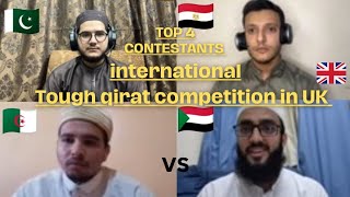 Top 4 contestants in international Quran competition UK  2024  Tough competition in Batley UK [upl. by Ratib481]