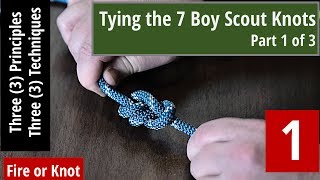 Knot Instruction  7 Boy Scout Knots  Series Part 1 of 3 [upl. by Innej]