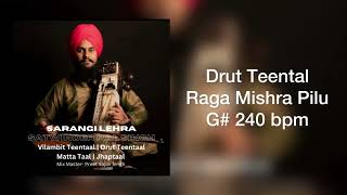 Drut Teentaal  Famous Sarangi Lehra  240 bpm  G  Satwinder Pal Singh [upl. by Panchito]