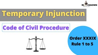 Temporary Injunction  Order 39 Rules 1 to 5 of Civil Procedure Code 1908  Order XXXIX In Hindi [upl. by Eve287]