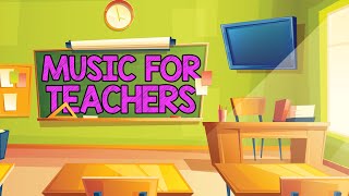 Perfect Classroom Vibes  Instrumental Pop Music for Teachers [upl. by Alistair]