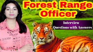 Range forest officer interview questions and answers  Bihar Forest Ranger  फॉरेस्ट रेंजर ऑफिसर [upl. by Helbona]