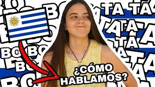 PALABRAS URUGUAYAS Enseñándoles FRASES y PALABRAS de URUGUAY ¿Cómo HABLAN los URUGUAYOS [upl. by Anthea425]