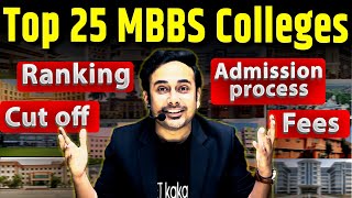 Top 25 MBBS Colleges of India  Govt MBBS  Private MBBS  Deemed  Cut Off  Fees  nta neet2024 [upl. by Sudnac146]